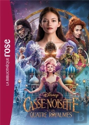Casse-Noisette Et Les Quatre Royaumes - Le Roman Du Film
