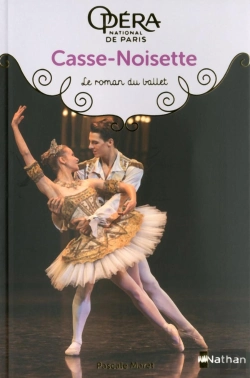 Bertrand.pt - Casse-Noisette ; Le Roman Du Ballet