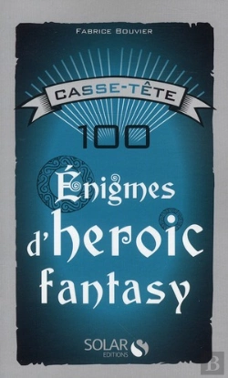 Bertrand.pt - Casse-Tete : 100 Enigmes De Fantaisie Heroique