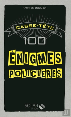 Bertrand.pt - Casse-Tête ; 100 Énigmes Policières