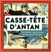 Casse-Tête D'Antan ; Allumettes, Dominos, Casse-Tête Chinois, Etc.