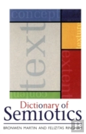 Cassell Dictionary Of Semiotics