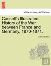 Cassell'S Illustrated History Of The War