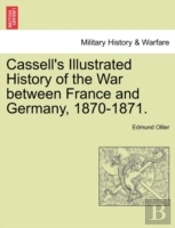 Cassell'S Illustrated History Of The War