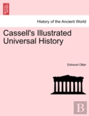 Cassell'S Illustrated Universal History