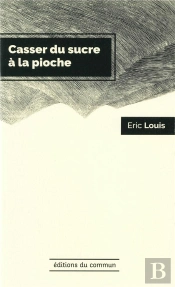 Casser Du Sucre A La Pioche