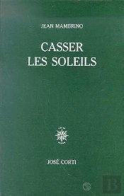Casser Les Soleils