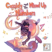 Cassidy And The Mixed Up Numbers