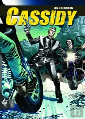 Cassidy Tome 6 : Les Guerriers