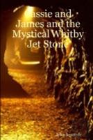 Cassie And James And The Mystical Whitby Jet Stone