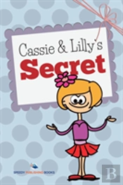 Cassie And Lilly'S Secret