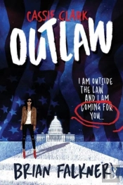 Cassie Clark: Outlaw