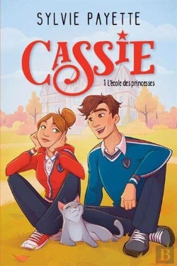 Bertrand.pt - Cassie Tome 1 : L'École Des Princesses