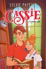 Cassie Tome 2 : Le Grimoire Oublié