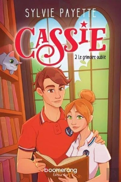 Bertrand.pt - Cassie Tome 2 : Le Grimoire Oublié