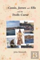 Cassie,James And Ella And The Trolls Curse
