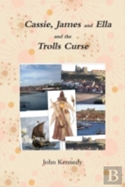 Cassie,James And Ella And The Trolls Curse