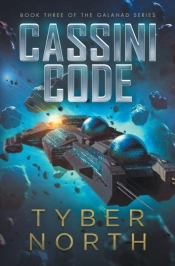 Cassini Code: Galahad Series Book Three