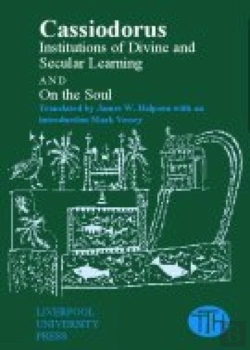 Bertrand.pt - Cassiodorus: Institutions Of Divine And Secular Learning
