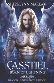 Casstiel: Born Of Lightning