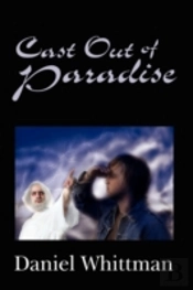 Cast Out Of Paradise