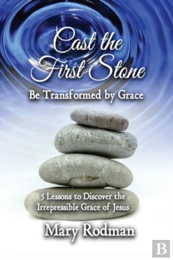 Bertrand.pt - Cast The First Stone Be Transformed By Grace