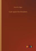 Cast Upon The Breakers