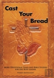 Cast Your Bread