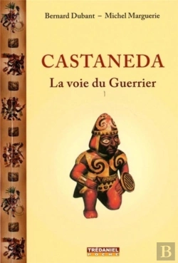 Bertrand.pt - Castaneda, La Voie Du Guerrier