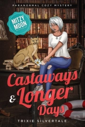 Castaways And Longer Days