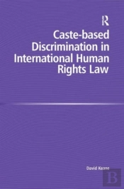 Caste-Based Discrimination In International Human Rights Law