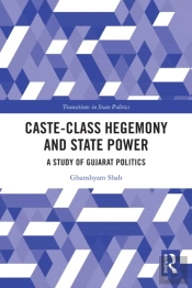 Caste-Class Hegemony And State Power