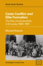 Caste Conflict Elite Formation