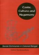 Caste, Culture And Hegemony