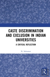 Caste Discrimination And Exclusion In Indian Universities