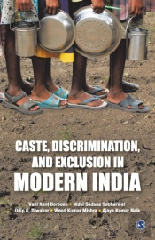 Caste, Discrimination, And Exclusion In Modern India