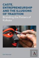 Caste, Entrepreneurship And The Illusions Of Tradition