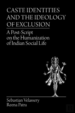 Bertrand.pt - Caste Identities And The Ideology Of Exclusion