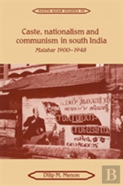 Caste, Nationalism And Communism In South India