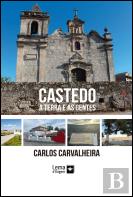 Castedo - A Terra e as Gentes