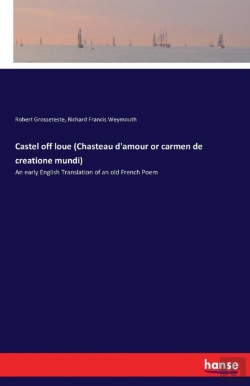 Bertrand.pt - Castel Off Loue (Chasteau D'Amour Or Carmen De Creatione Mundi)