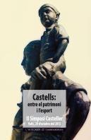 Castells: Entre El Patrimoni I L'Esport