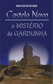 Castelo Novo - O Mistério da Gardunha