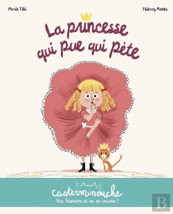 Bertrand.pt - Casterminouche : La Princesse Qui Pue Qui Pète