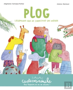 Bertrand.pt - Casterminouche : Plog, L'Éléphant Qui Se Cherchait Un Métier
