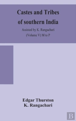 Bertrand.pt - Castes And Tribes Of Southern India. Assisted By K. Rangachari (Volume V) M To P
