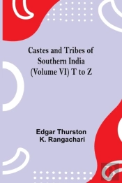 Castes And Tribes Of Southern India  Vol