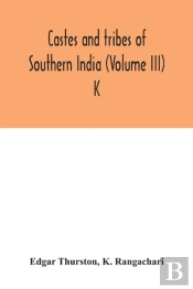 Castes And Tribes Of Southern India (Volume Iii) K