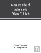 Castes And Tribes Of Southern India (Volume Iv) K To M