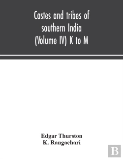 Bertrand.pt - Castes And Tribes Of Southern India (Volume Iv) K To M